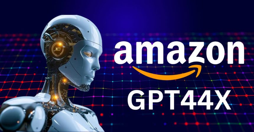 Unlocking the Secrets of Advanced AI: Inside Amazon's GPT44X