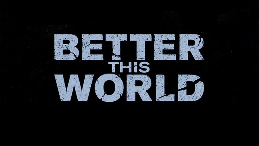 BetterThisWorld.com: Empowering Change for a Brighter Future