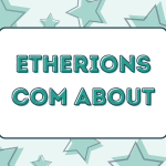 You Need To Know Etherions.com: Everything About It