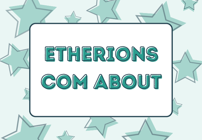 You Need To Know Etherions.com: Everything About It