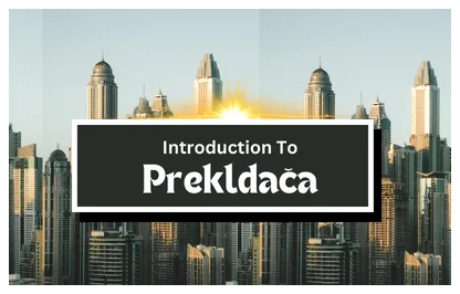 Prekldača: Transforming the Way We Communicate